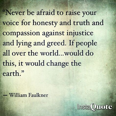 Author Problems, Faulkner Quotes, Alchemy Table, William Faulkner Quotes, Diversity Art, Raise Your Voice, Sound Frequencies, William Faulkner, We Are The World