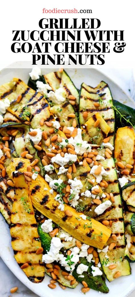 Recipes With Pine Nuts Healthy, Zucchini Goat Cheese Recipes, Nut Salad Recipes, Zucchini With Goat Cheese, Pine Nuts Recipes, Foodiecrush Recipes, Mediterranean Veggies, Grilled Zucchini Salad, Zucchini Side Dish