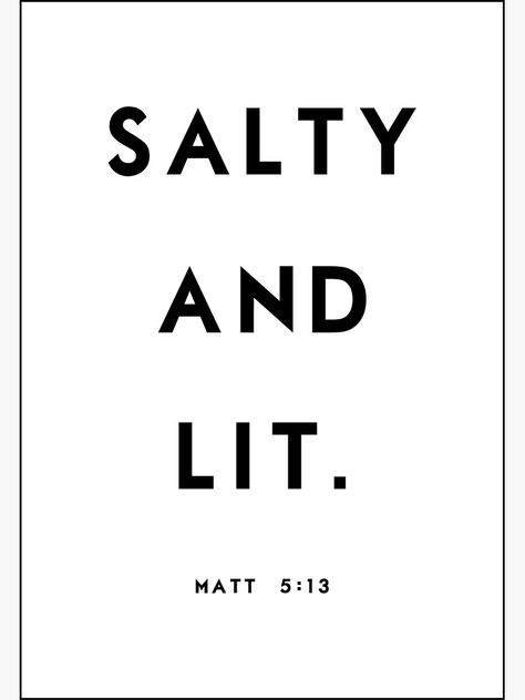 Matthew 5 13, Our Father Prayer, Scripture Memorization, Light Tattoo, Salt Of The Earth, Salt And Light, Simple Quotes, Christian Memes, Biblical Quotes