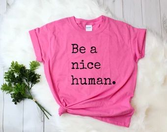 Pink Shirt Day, Baggy Shirts, Be Kind Shirt, Ladies Shirts, Toddler Sweater, School Things, Kindness Matters, Vinyl Ideas, Kindness Shirts