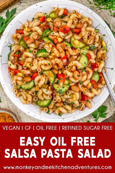 This healthy Easy Oil Free Salsa Pasta Salad is a quick and flavorful pasta salad that will have your taste buds singing. #wholefoodplantbased #vegan #oilfree #glutenfree #plantbased | monkeyandmekitchenadventures.com Wfpb Salad, Salsa Pasta, Vegan Salad Bowl, Plant Based Sauces, Vegan Pasta Salad, Oil Free Vegan Recipes, Vegan Oil Free, Whole Food Plant Based Diet, Vegan Party Food