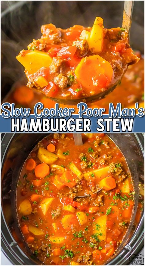 Slow Cooker Hamburger Recipes, Hamburger Crockpot Recipes, Ground Beef Stew, Poor Mans Stew, Comfort Soups, Stew Recipes Crockpot, Ground Beef Stews, Hamburger And Potatoes, Slow Cooker Ground Beef