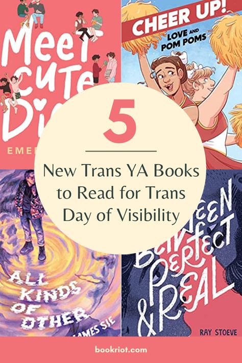 4 of the covers of the books listed with the text 5 New Trans YA Books to Read for Trans Day of Visibility Transgender Books, Trans Day Of Visibility, Reading List Challenge, Fiction Story, Trans Rights, Banned Books, Teen Fiction, Book List, Ya Books