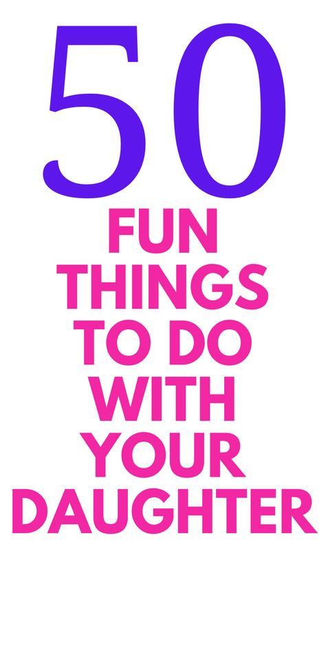 Things To Do With Your Mom, Mother Daughter Activities, Mother Daughter Dates, Daughter Activities, Entrepreneur Advice, Mother Daughter Relationships, Parenting Knowledge, Family Fun Night, Things To Do At Home