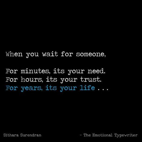 it's a need, a trust, and a life. I Will Wait, Distance Love Quotes, Scribbled Stories, Last Breath, Mixed Feelings Quotes, Memories Quotes, Quotes By Emotions, Heart Quotes, Good Thoughts Quotes