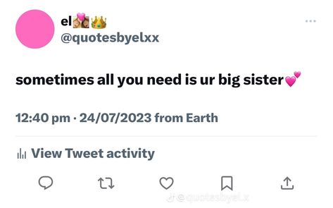 Sister Tweets, Cute Sister Quotes, Little Sister Quotes, Big Sister Quotes, Sibling Quotes, About Me Template, Entertaining Quotes, Feel Good Quotes, Sister Quotes