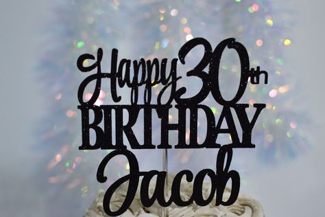 Glitter Personalized Happy 30th Birthday Name Cake Topper, Thirty AF Cake Topper, Dirty Thirty 30th Birthday, thirty cake, 30 and Flirty, by PrettyCuteCuts on Etsy Birthday Name Cake, Thirty Cake, 30 Cake Topper, Thirty Af, 30 Cake, 30th Birthday Ideas, Name Cake Topper, Name Cake, Dirty Thirty