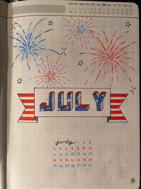 July Bullet Journal Cover Fireworks, July Theme Bullet Journal, Fourth Of July Bullet Journal, White Board Calendar Ideas July, July Bullet Journal Cover Ideas, July Whiteboard Ideas, 4th Of July Bullet Journal, Bullet Journal July Cover, July Journal Cover