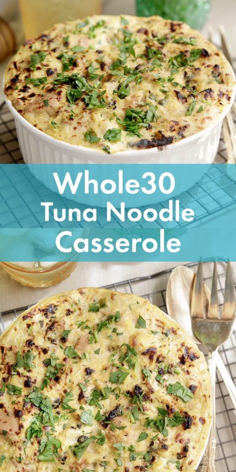 Whole30 Tuna Noodle Casserole Whole 30 Tuna, Paleo Seafood, Whole30 Lunch, Whole30 Dinner, 30 Diet, Tuna Noodle, Tuna Noodle Casserole, Whole30 Dinners, Tuna Casserole