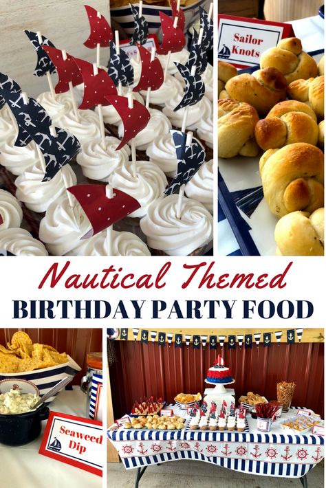 Nautical Party Food, Birthday Foods, Nautical First Birthday, Birthday Party Food Ideas, Bunco Themes, Nautical Birthday Party, Party Food Themes, Cruise Party, Nautical Themed Party