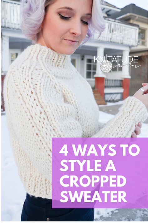 Styling Cropped Sweater, How To Style Cropped Sweater, How To Wear Cropped Sweaters, Chunky Crochet Sweater, Cropped Sweater Outfit, Sweater Over Dress, Cardigan Styles, Chunky Knit Sweater Pattern, Winter Knitting Patterns