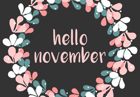 Hallo November Hallo November, Hello November, Calm Artwork, Keep Calm Artwork, Birthday