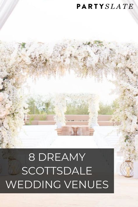 Scottsdale Wedding Venues, Winter Wedding Destinations, Scottsdale Resorts, Az Wedding, Arizona Wedding Venues, Scottsdale Wedding, Water Wedding, Indoor Ceremony, Destination Wedding Locations