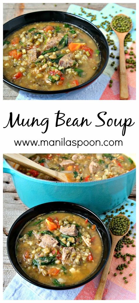 Manila Spoon: Ginisang Munggo (Mung Bean Soup / Stew) Mung Bean Soup, Soup Beans, Spinach Soup, Mung Bean, Bean Soup, Healthy Soup, Bean Recipes, Delicious Soup, Stew Recipes