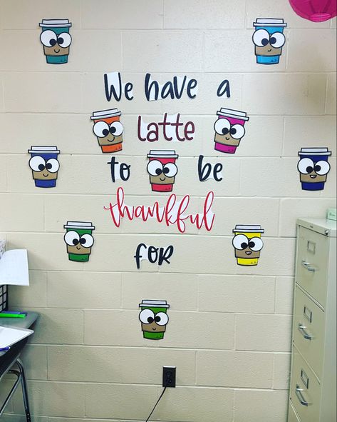 Latte Bulletin Board Ideas, Daycare Classroom Decor, Thankful Board, School Cafeteria Decorations, Cafeteria Decorations, Door Bulletin Boards, Daycare Classroom, Holiday Bulletin Boards, Class Bulletin Boards