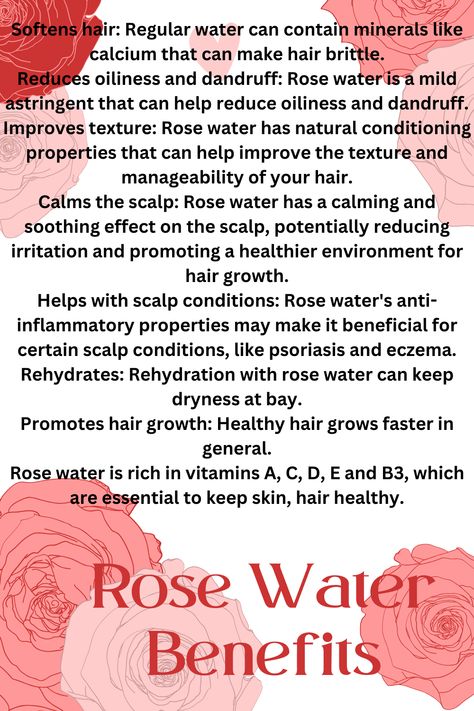 Rose water is rich in vitamins A, C, D, E and B3, which are essential to keep skin, hair healthy #RoseWater#haircare Benefits Of Rose Water On Face, Rose Water Benefits Hair, Benefits Of Rose Water, Rose Water For Skin, Rose Water Benefits, Healthy Natural Hair Growth, Water Benefits, Herbal Hair, Healthy Natural Hair