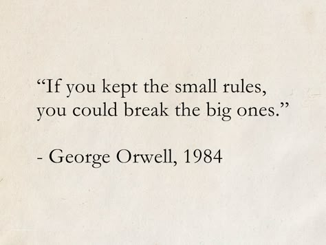 Gorge Orwell Quotes, 1984 George Orwell Aesthetic, 1984 Book Quotes, 1984 Aesthetic George Orwell, 1984 Quotes Orwell, 1984 George Orwell Quotes, Haruki Murakami Quotes, Orwell 1984 Quotes, George Orwell Quotes 1984