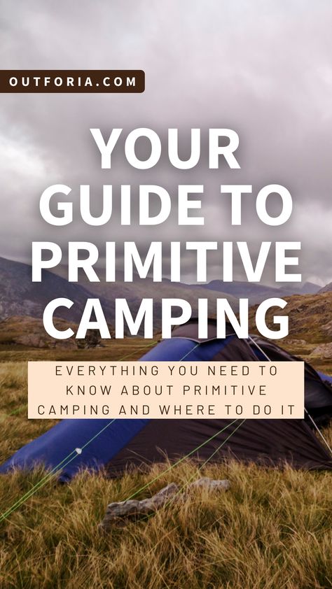 What is Primitive Camping? Learn more about his as this is worth doing at least once. Here’s what to know about it. This guide will help you not to get lost when you are camping solo in a even with family. #PrimitiveCamping Camping Solo, Primitive Camping, Camping 101, Solo Camping, Camping List, Camping Guide, Camping Checklist, Camping Spots, Camping Tips