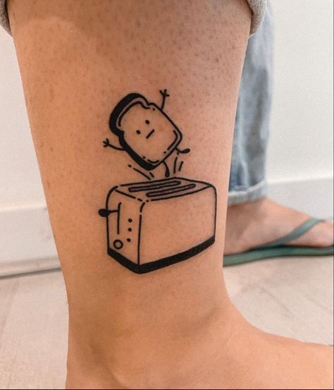 yum Toaster Tattoo Design, Burnt Toast Tattoo, Toaster Tattoo, Toast Tattoo, Tattoo Sentences, Brave Little Toaster, Burnt Toast, Tattoo Style Drawings, Tattoo Stencils