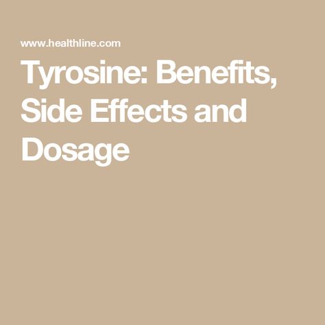 Tyrosine: Benefits, Side Effects and Dosage Tyrosine Benefits, L Tyrosine Benefits, Adrenal Health, L Tyrosine, Increase Metabolism, Thyroid Health, Adrenal Fatigue, Brain Health, Herbal Remedies