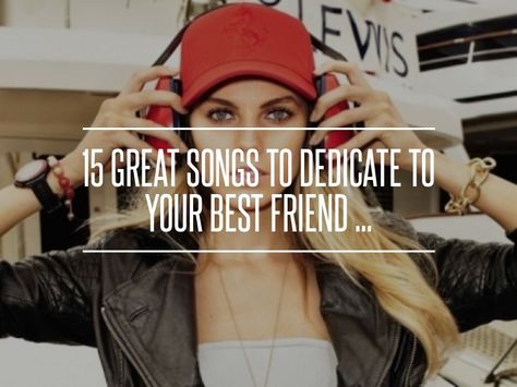 Song Lyrics About Friends, Hold On Till May, Famous Song Lyrics, You're My Best Friend, Great Songs, When Your Best Friend, Friendship Songs, Best Friends Forever Quotes, Best Friend Song Lyrics