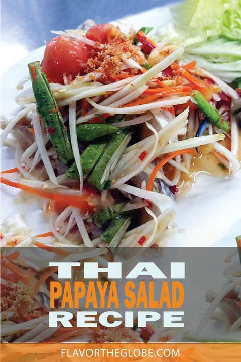 Thai salad, Thai green papaya salad, green papaya salad, thai salad, som tom recipe, som tom Thai recipe, spicy papaya salad recipe Thai Papaya Salad Recipe, Papaya Salad Recipe, Food In Thailand, Ripe Papaya, Gluten Free Fish, Green Papaya Salad, Laos Food, Thai Salads, Green Papaya