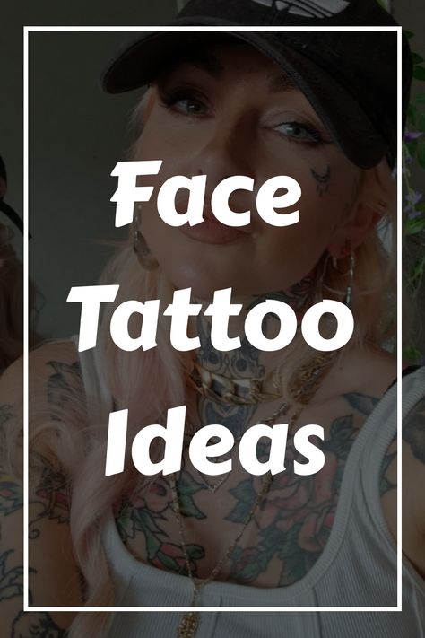 Face Tattoo Ideas - Lush Tattoos Women Face Tattoo For Men, Female Face Tattoo Ideas For Men, Female Small Face Tats, Word Face Tattoos For Women, Scalp Tattoo Women, Small Face Tattoos For Women Under Eye, Facial Tattoos For Women, Cute Small Face Tattoos For Women, Simple Face Tattoos For Women