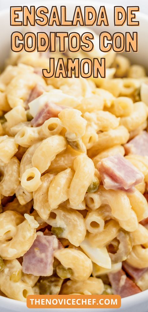 Spanish Macaroni Salad, Puerto Rican Pasta Salad, Mexican Macaroni Salad With Ham, Coditos Salad, Puerto Rican Macaroni Salad, Mexican Sides, Macaroni Salad With Ham, Salad With Ham, Mexican Macaroni Salad