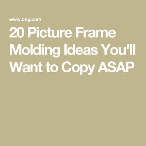 20 Picture Frame Molding Ideas You'll Want to Copy ASAP