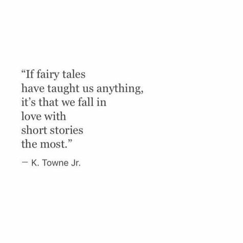 If fairy tales have taught us anything its that we fall in love with short stories the most Fairy Poems, Deep Poetry, Poetry Art, Short Poems, Different Quotes, Poetry Words, Writing Quotes, Deep Words, Mindfulness Quotes