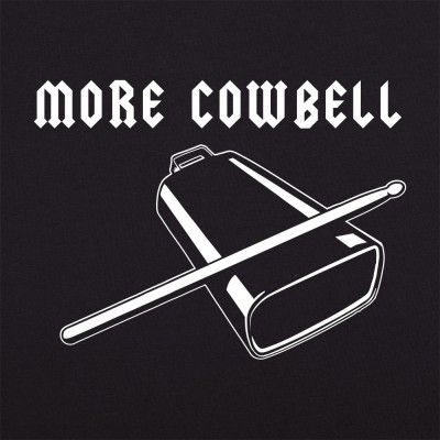 More Cowbell T-Shirt by 6 Dollar Shirts. Thousands of designs available for men, women, and kids on tees, hoodies, and tank tops. Snl Funny, Atlas Tattoo, More Cowbell, New Shirt Design, Temporary Tattoo Sleeves, Lucky Green, Cow Bell, Saturday Night Live, Funny Tees