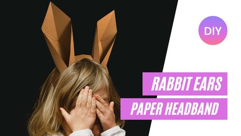 Rabbit Ears Headband, Paper Props, Sheets Of Paper, How To Craft, Ears Headband, Pdf Templates, Rabbit Ears, Paper Folding, Ear Headbands