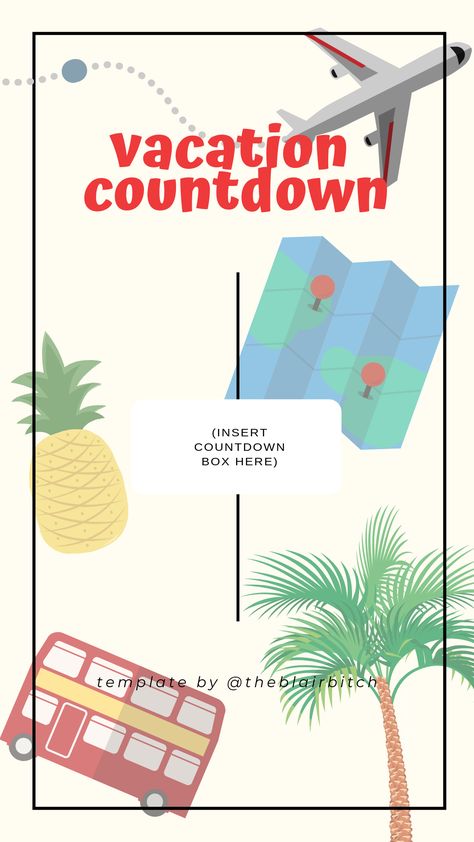 Vacation Countdown (use Countdown feature) Instagram Story Template Vacation Template Instagram, Insta Countdown Ideas, Instagram Story Beach, Countdown Calendar Printable, Vacation Countdown, Calendar May, Printable Calendar Template, Countdown Calendar, Story Templates