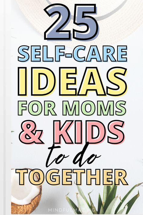 Self Care For Parents, Mom Meetup Ideas, Self Care For Kids, Things To Do With Mom, Mom Printables Free, Single Mom Self Care, Mom Self Care, Single Mom Self Care Ideas, Mom Selfcare