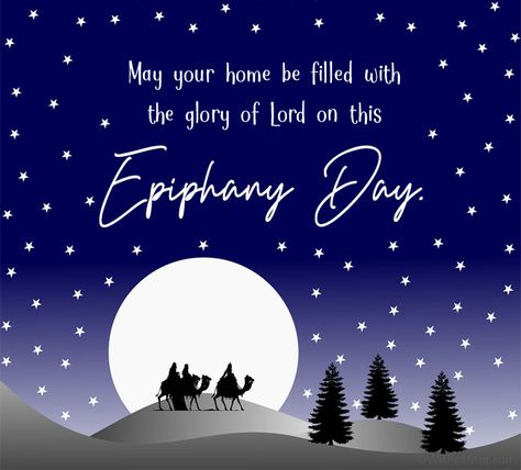 Epiphany Wishes, Messages and Quotes 2021 - WishesMsg Epiphany Pictures, Prayers For Epiphany, Happy Epiphany Day, Happy Three Kings Day Quotes, 3 Kings Day Quotes, Feast Of Epiphany, Epiphany Quotes, Happy Epiphany, Epiphany Of The Lord