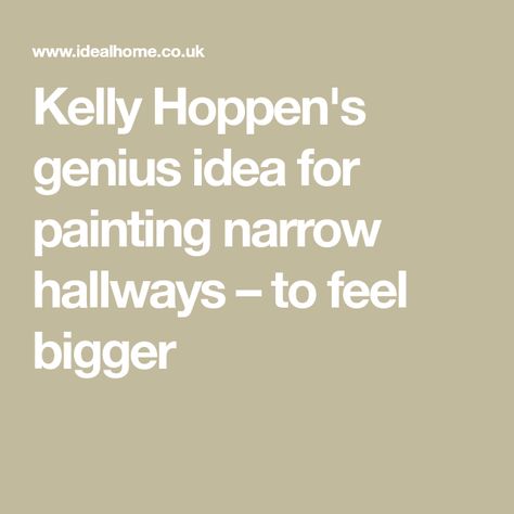 Kelly Hoppen's genius idea for painting narrow hallways – to feel bigger Narrow Hallway Paint Ideas, Bungalow Makeover, Vintage Bungalow, Kelly Hoppen Interiors, Narrow Hallways, White Hallway, Hallway Paint, Cottage Bungalow, India Hicks