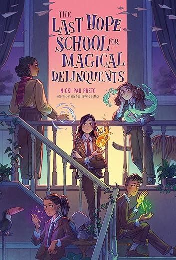 The Last Hope School for Magical Delinquents: Pau Preto, Nicki: 9780593528518: Amazon.com: Books Magical Abilities, The School For Good And Evil, To Do List Printable, Books To Read Nonfiction, School For Good And Evil, Book Cover Illustration, Fantasy Books To Read, Unread Books, Recommended Books To Read