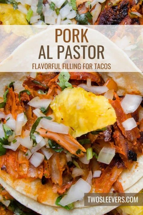 Pork Al Pastor Recipe | Flavorful Pork For Tacos - TwoSleevers Crockpot Al Pastor, Smoked Al Pastor, Pork Pastor Recipe, Pork Al Pastor Recipes, Al Pastor Recipe Slow Cooker, Pork Taco Meat, Pork For Tacos, Al Pastor Pork, Pork Al Pastor