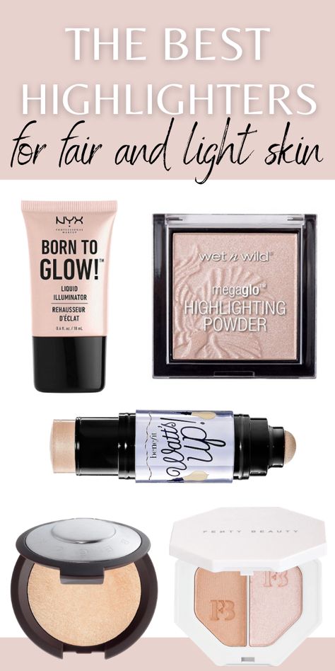 Face Highlighters Best Face Highlighter, Best Cream Highlighter, Best Highlighter Makeup, Drugstore Highlighter, Best Highlighters, Dewy Makeup Look, Fair Skin Makeup, Too Faced Highlighter, Best Highlighter