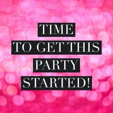 Start the party! Paparazzi Logo, Time Jewelry, Scentsy Party, Facebook Party, Park Lane Jewelry, 10 Pm, Going Live, Pure Romance, Style Party