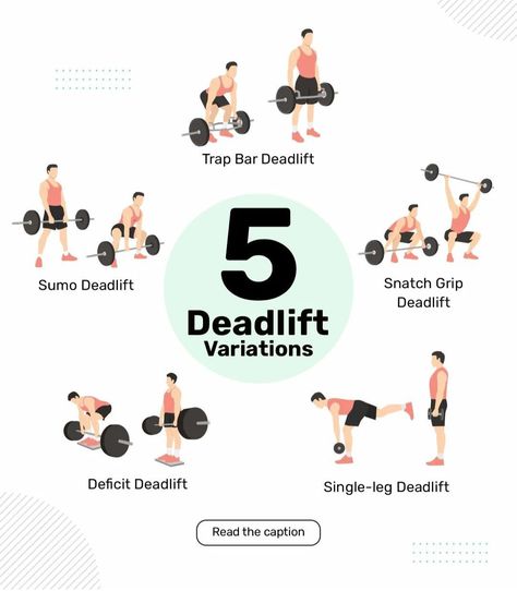 5 Deadlift variations Trap Bar Deadlift, Deadlift Variations, Single Leg Deadlift