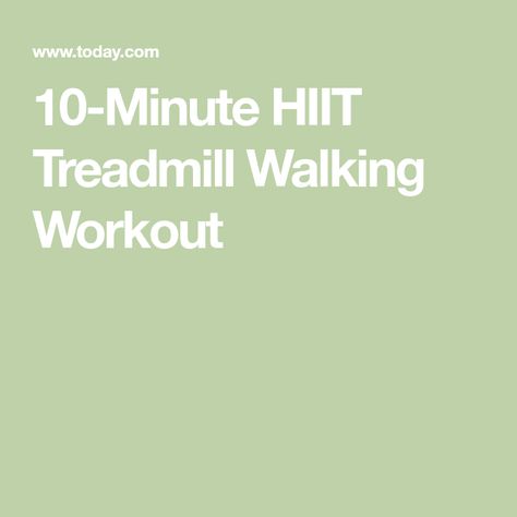 10-Minute HIIT Treadmill Walking Workout Hiit Walking Treadmill, Walking Treadmill Workout, Incline Treadmill Workout, Treadmill Walking Workout, Hiit Workouts Treadmill, Hiit Treadmill, Walking Treadmill, Incline Treadmill, Walking Workout