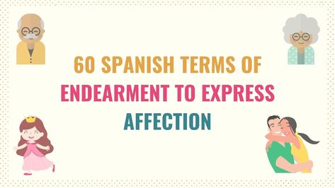 60 Spanish Terms of Endearment to Express Affection - Tell Me In Spanish Spanish Terms Of Endearment, Possessive Pronoun, Terms Of Endearment, Spelling Rules, Chubby Cheeks, Love You Very Much, Spanish Words, Pretty Eyes, Learning Spanish