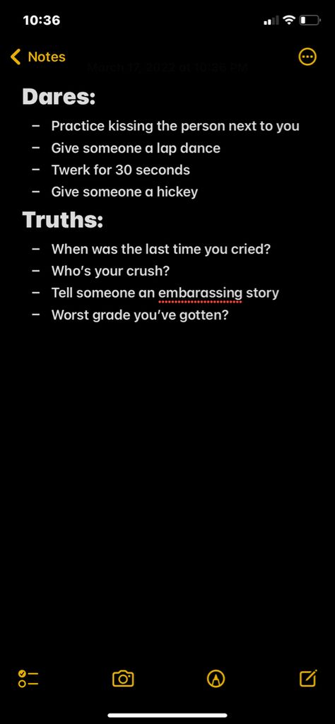 How To Practice Kiss, Embarassing Stories, Practice Kissing, Keyboard Notes, Funny Would You Rather, Good Truth Or Dares, Truth Or Dare Games, Dare Games, Truth Or Dare Questions