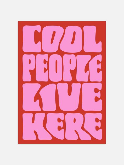 Experience retro vibes with our black and cream Cool People Live Here" print. Bold typography adds a touch of nostalgia whilst adding a maximalist vibe to your walls. Perfect for adding a pop of style to any space. What's not to love? Cool People Live Here Poster, Maximalist Poster Design, Maximalist Typography, Cool Prints, Cool People, Booklet Design, Mid Century Scandinavian, Bold Typography, Print Pink