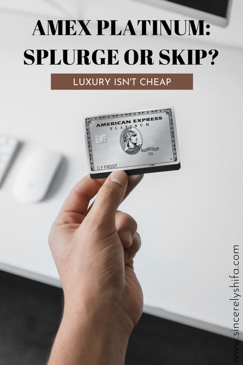 AMEX Platinum: Is it Worth it? - Sincerely Shifa American Express Centurion, American Express Platinum, Global Entry, Is It Worth It, American Express, Worth It, Platinum, How Are You Feeling, Benefits