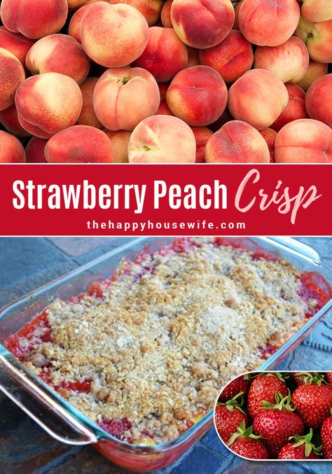 Strawberry Peach Cobbler Recipe, Strawberry Peach Crumble, Peach And Strawberry Cobbler, Peach And Strawberry Recipes, Strawberry Peach Recipes, Dessert Crisp Recipes, Strawberry And Peach Desserts, Peach Meals, Strawberry Peach Crisp