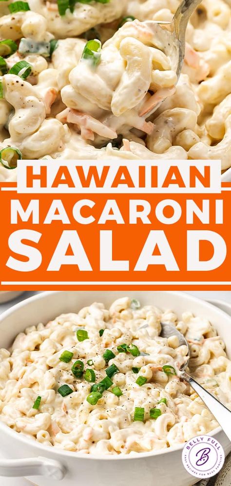 Hawaiian Macaroni Salad {Authentic Recipe} - Belly Full Hawaiian Macaroni Salad, Teriyaki Recipe, Mac Salad, Macaroni Salad Recipe, Savory Salads, Holiday Side, Hawaiian Food, Macaroni Salad, Luau Party