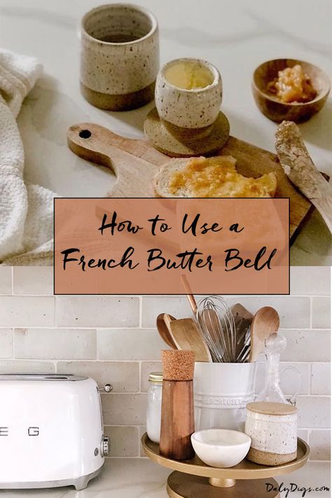 how to use a french butter bell butter storage crock and a roundup of my favorite butter bells Butter Bell Diy, Butter Storage Ideas, French Butter Bell Pottery, How To Use A Butter Bell, Ceramic French Butter Dish, French Butter Bell, French Butter Dish Pottery, Butter Bell Crock, French Butter Crock