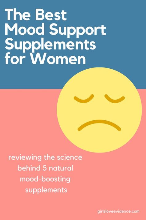 the best mood support supplements for women : reviewing the science behind 5 natural mood-boosting supplements Natural Mood, Mood Support, Supplements For Women, Mood Boosters, Vitamins For Women, Natural Vitamins, Best Supplements, Girls Love, Natural Supplements